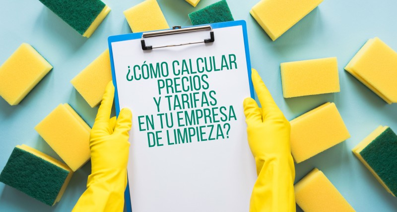 Cómo calcular precios y tarifas competitivas para empresas de servicios de limpieza en España